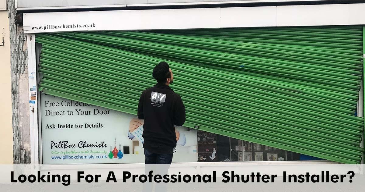 Looking For A Professional Shutter Installer?