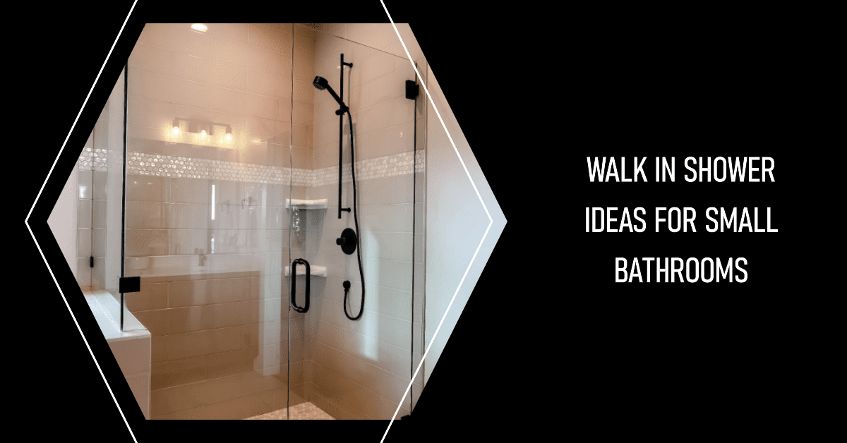 walk in shower ideas for small bathrooms