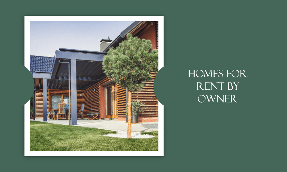 Homes for Rent by Owner