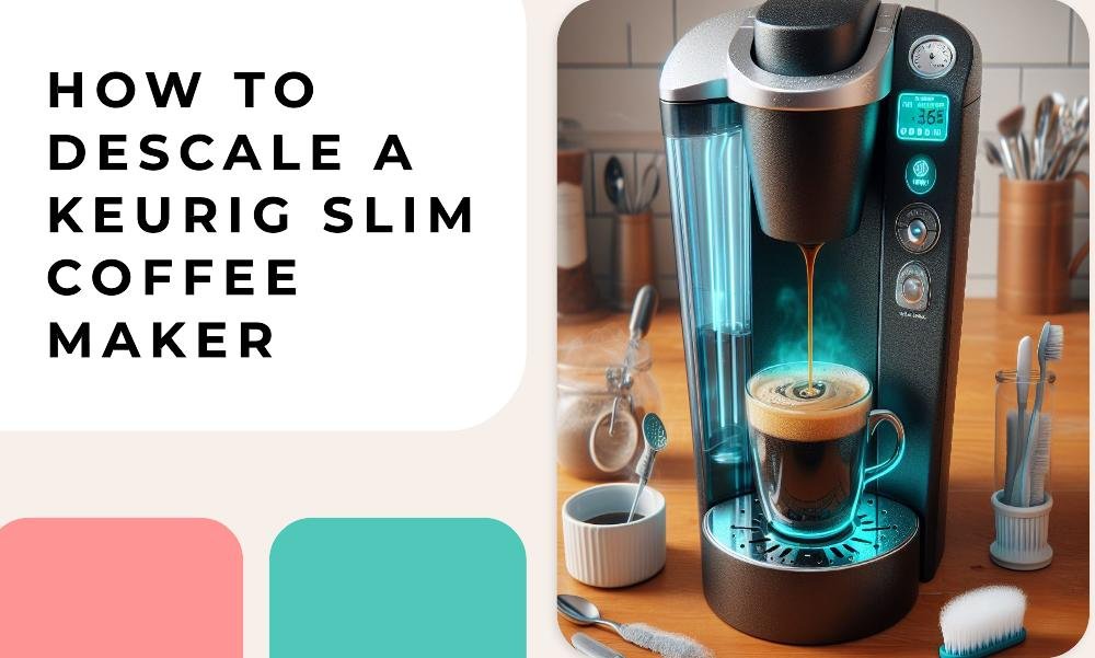 how to descale a keurig slim